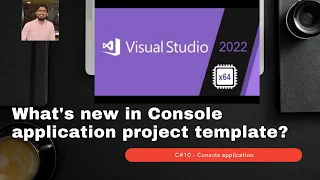 .Net 6 New features | Console application changes in Visual Studio 2022