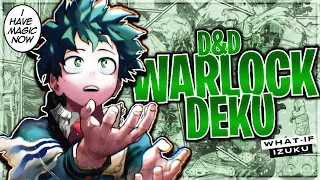 A Fight For Revenge | What If Deku Was A D&D Warlock | Part 5 |