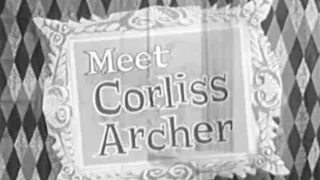 ♞Meet Corliss Archer Full Episodes♞ Dexter's Job