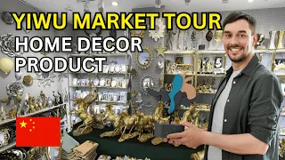 Let's take a walk through the prettiest home decor products at China's Yiwu market