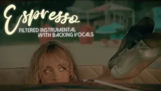 Sabrina Carpenter - Espresso (filtered instrumental with backing vocals)