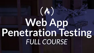 Web Application Ethical Hacking - Penetration Testing Course for Beginners