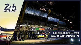 2019 24 Heures du Mans - HIGHLIGHTS #1 qualifying session