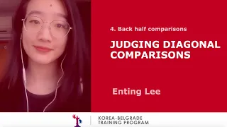 Module 4: Judging diagonal comparisons by Enting Lee