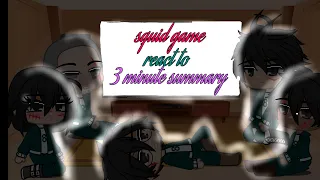 squid game react to 3 minute summary (1/?)