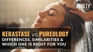 Choosing the Perfect Haircare: Kerastase vs Pureology - Nifty Wellness