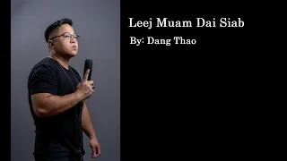 Leej Muam Dai Siab Dang By Dang Thao