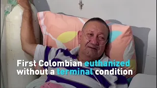 First Colombian euthanized without a terminal condition