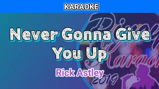 Never Gonna Give You Up by Rick Astley (Karaoke)