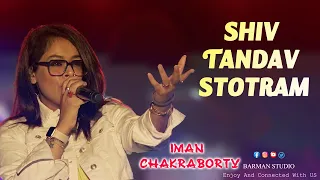 Shiv Tandav Stotram ( Har Har Shiv Shankar ) | Iman Chakraborty Live Concert |Tamralipta Mahavidalay