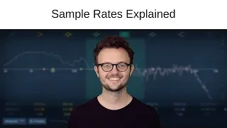 Sample Rates Explained – Nyquist Theorum Demonstrated