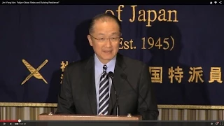 Jim Yong Kim: "Major Global Risks and Building Resilience"