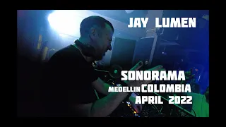 Jay Lumen 2nd April SONORAMA MEDELLIN Techno (with) Emanuel Querol and Maria Jose