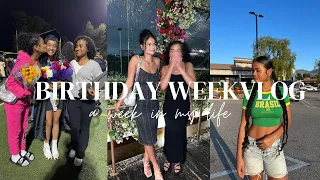 BIRTHDAY WEEK VLOG