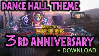 PUBG Mobile 3rd Anniversary Soundtrack | Dance Hall Theme Lobby Music + Download Link