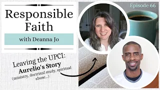 Leaving the UPCI: Aurelio's Story (Ministry, Doctrinal Study, Spiritual Abuse...)