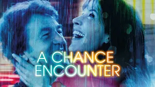 A Chance Encounter - Official Trailer