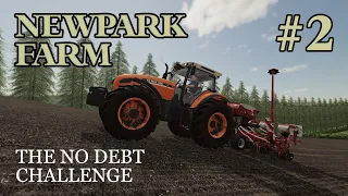 Newpark Farm - Episode 2 - No Debt Challenge - Farming Simulator 19