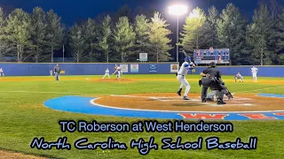 TC Roberson (3-0) at West Henderson (4-0) - High School Baseball - March 9, 2023 #baseball