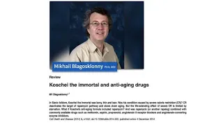 "Koschei the immortal and anti-aging drugs" (Blagosklonny, MD, PhD, 2014). Read by Alex Sobko, PhD.