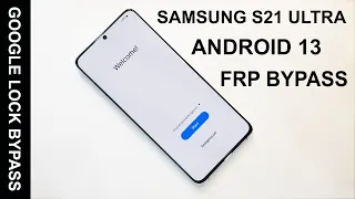 Samsung S21 Ultra Frp Bypass 2023 | Android 13 | Samsung S21 Ultra Google Lock Bypass | Final Method