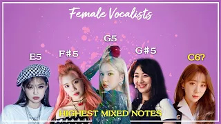 3rd Generation K-pop Female Vocalists — Highest Mixed Notes 「 Blackpink, Red Velvet, WJSN, Gfriend 」