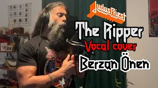 Judas Priest - The Ripper (Berzan Önen vocal cover)