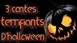 [creepypasta FR] 3 contes terrifiants d'halloween (histoire d'horreur inédite fr)