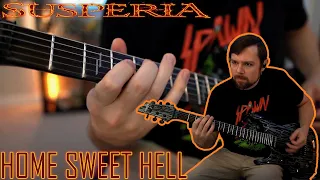 SUSPERIA - Home Sweet Hell - Guitar Cover