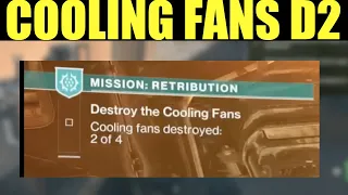 how to "destroy the cooling fan" | destiny 2 retribution Quest guide