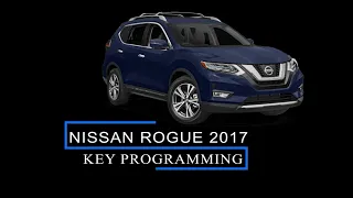 Key programming Nissan Rogue 2017 USA/ Программирование ключа Ниссан Рог 2017 США