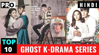 TOP 10 Ghost K-Drama Series I Supernatural K Dramas - Project Otaku Creation