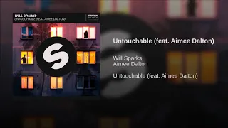 Will Sparks Feat. Aimee Dalton - Untouchable