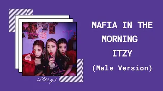 ITZY - MAFIA In The Morning (Male Version)