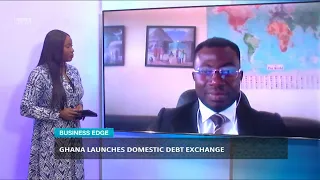Ghana Launches Domestic Debt Exchange | Business Edge