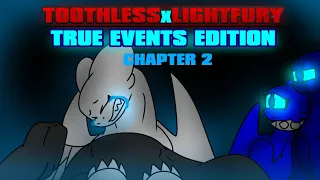 Toothless x Lightfury True Events | Chapter 2 : Fourth Wall | ENG/PTBR