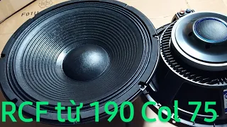 Bass RCF từ 190 col 75.  Bass cho tiếng sáng âm thanh hay