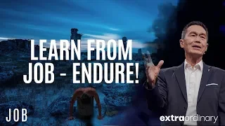 Learn From Job - Endure! - Peter Tan-Chi - Extraordinary