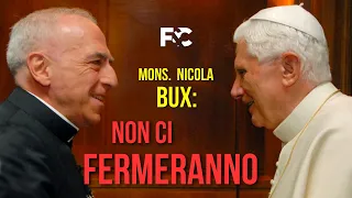 Mons. BUX - "Non fermeranno il fiume in piena della Tradizione cattolica!"