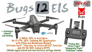 MJX Bugs 12 EIS (B12) 4K Camera 2.4GHz, 5Ch, 6 Axis, GPS, Alt. hold, Brushless, RTH, WiFi FPV (RTF)