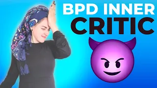 What is the INNER & OUTER CRITIC in BPD and CPTSD?