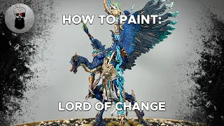 Contrast+ How to Paint: Lord of Change