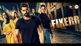 Fixerr Ab Game Badlega | Maalik |  Shabir Ahluwalia | Isha | Anshuman | Varun | Mahie | ALT