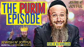 The Purim Episode! (With R’ Eli Scheller)