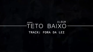 Haikaiss - Fora da Lei · Part. Cortesia da Casa (Album: Teto Baixo