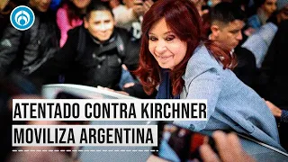 Atentado contra vicepresidenta de Argentina provoca movilización masiva en el país