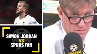 SIMON JORDAN VS SPURS FAN🤬 Simon Jordan takes on Tottenham fan Lee after Harry Kane rumours surface