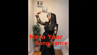 Mera Yaar Song dance | Dhvani Bhanushali | Aditya Seal | Ash King | Vinod B | Piyush Shazia