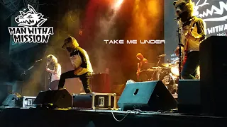 MAN WITH A MISSION - Take Me Under (Live)