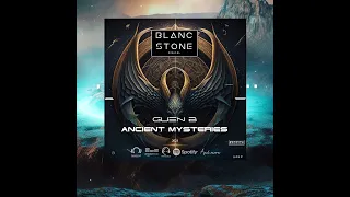 Guen B - Ancient Mysteries  EP | Deep Tech | Melodic Techno | Progressive House